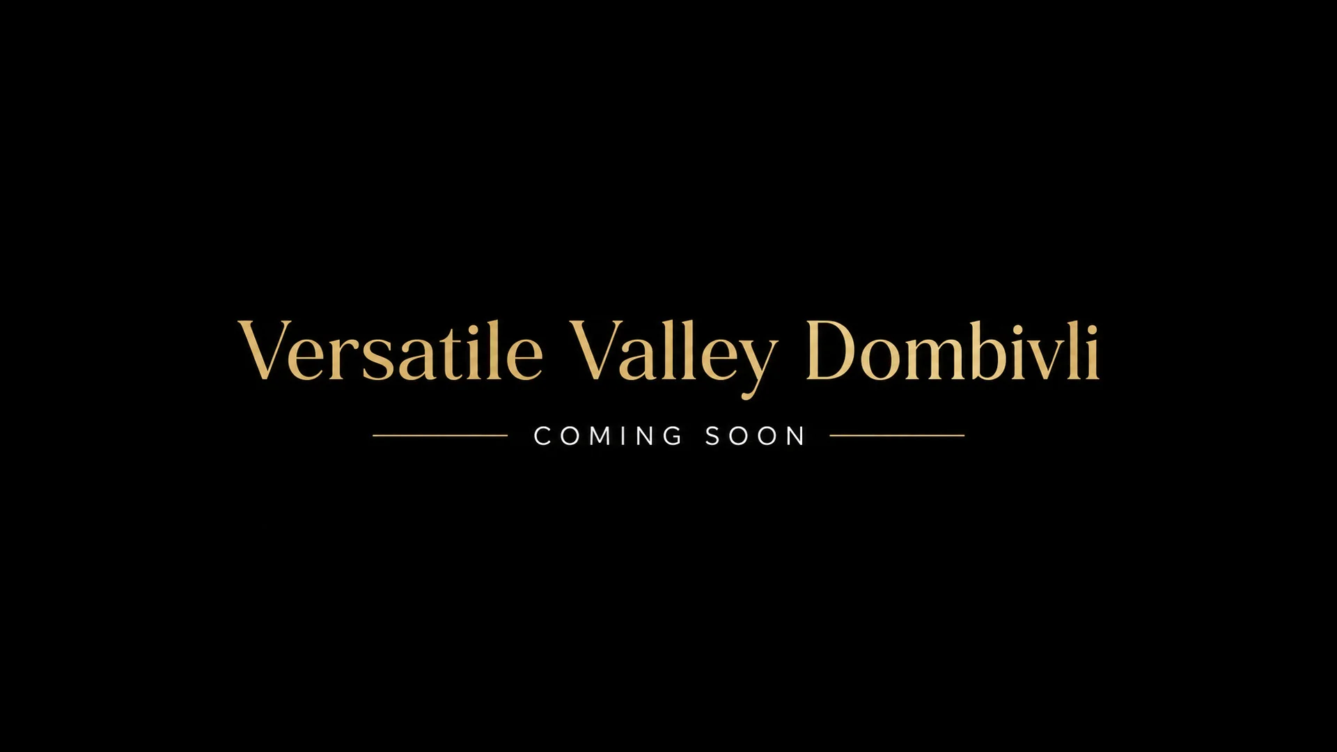 Versatile Valley Dombivli Premium Amenities